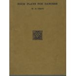 Yeats (W.B.) Four Plays for Dancers, 4to L. 1921. First Edn., frontis & illus. by Ed. Dulac, orig.