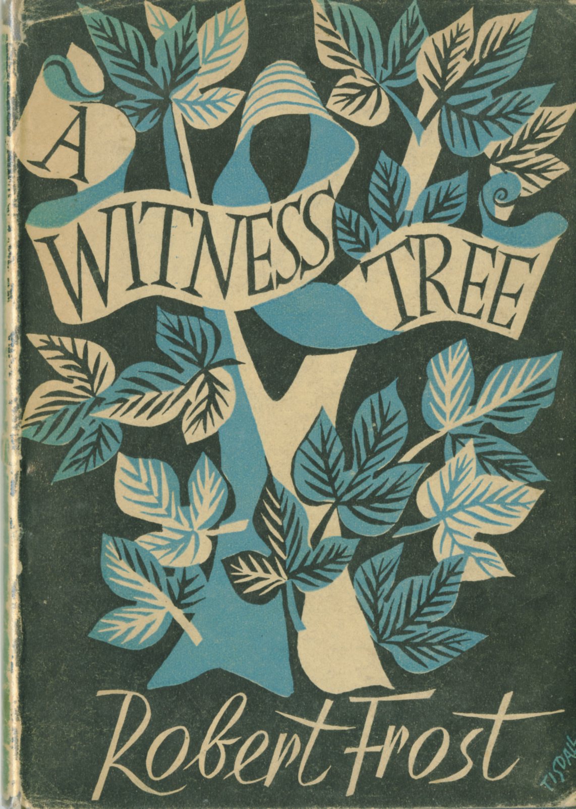 Frost (Robert) A Witness Tree, 8vo L. (J. Cape) 1943; Auden (W.H.) Poems, 8vo L.