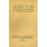 Gregory (Lady Augusta) The Kiltartan History Book, sm. 8vo D. (Maunsel & Co.) 1909. First Edn.