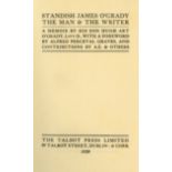 O'Grady (Hugh Art) Standish James O'Grady The Man & The Writer. A Memoir. Roy 8vo D. 1929.