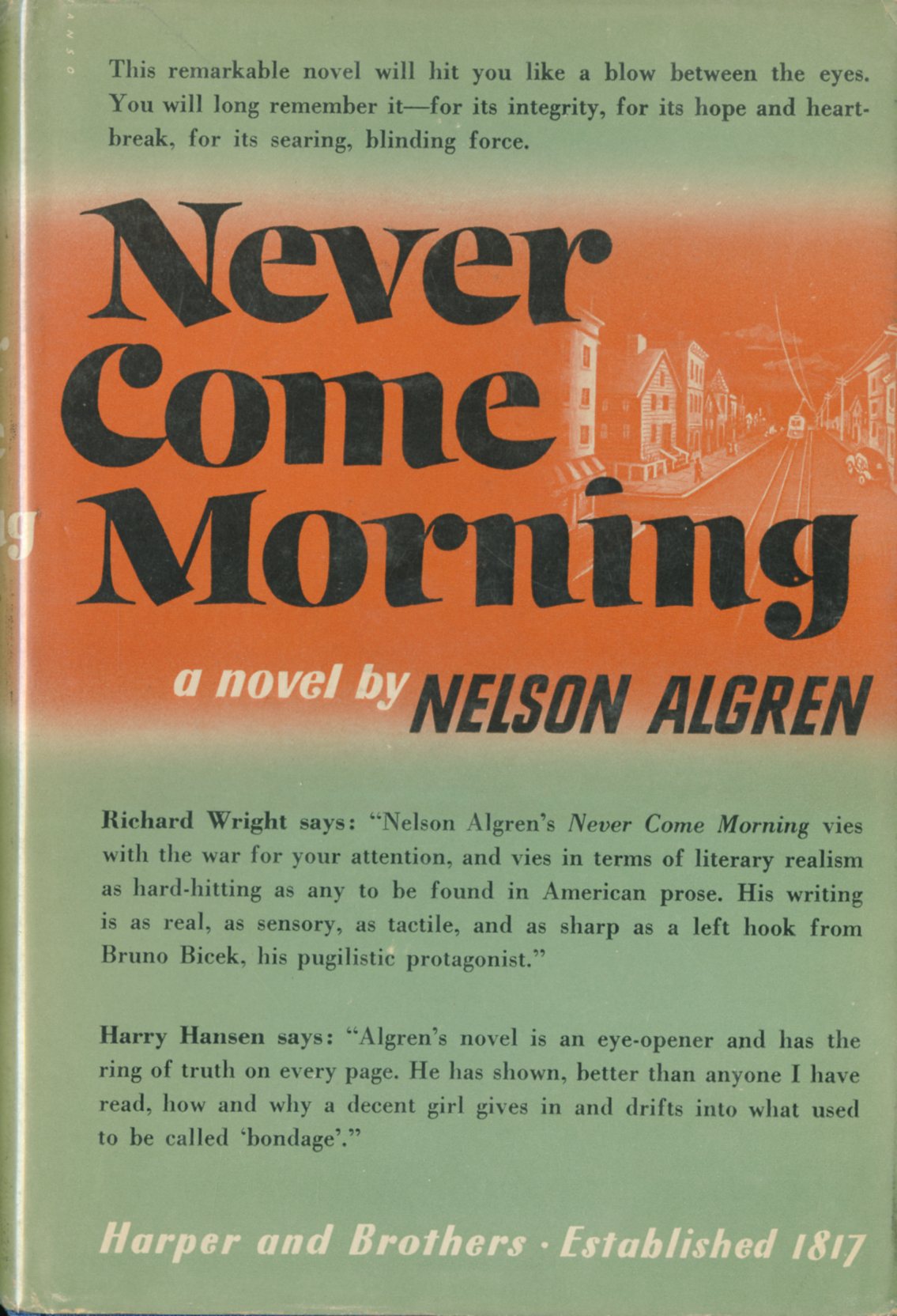 Signed by The Author Algren (Nelson) Never Come Morning, 8vo N.Y.