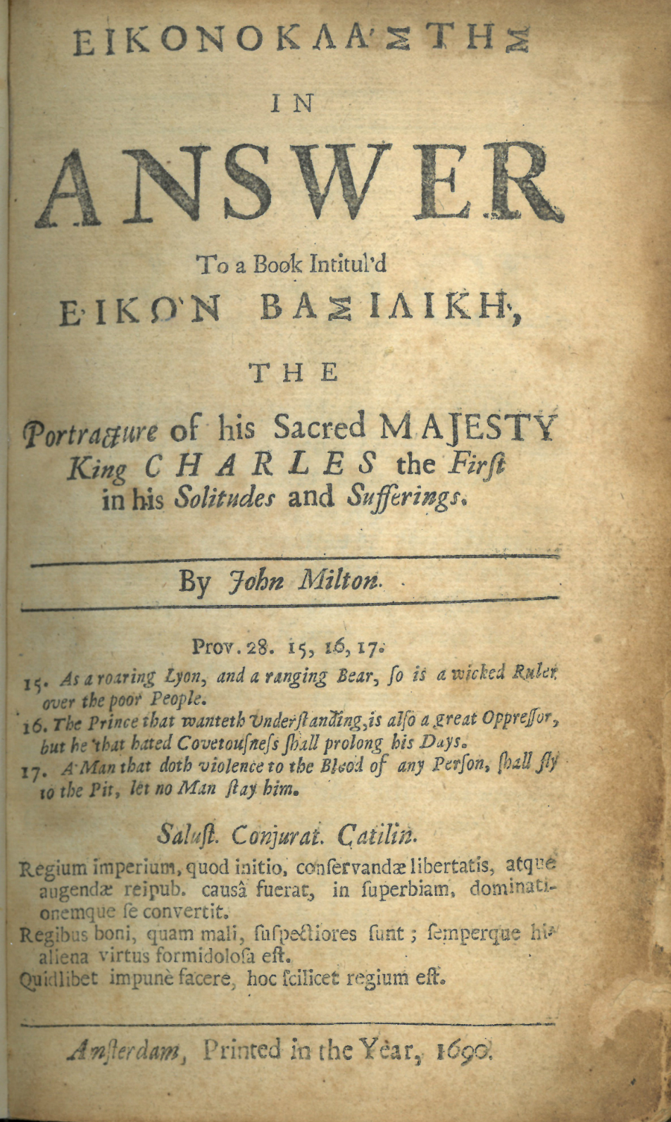 Milton (John) Eikonoklastes, in Answer To a book Intitul'd Eikon Basilike, sm. 8vo Amsterdam 1690. - Image 2 of 2