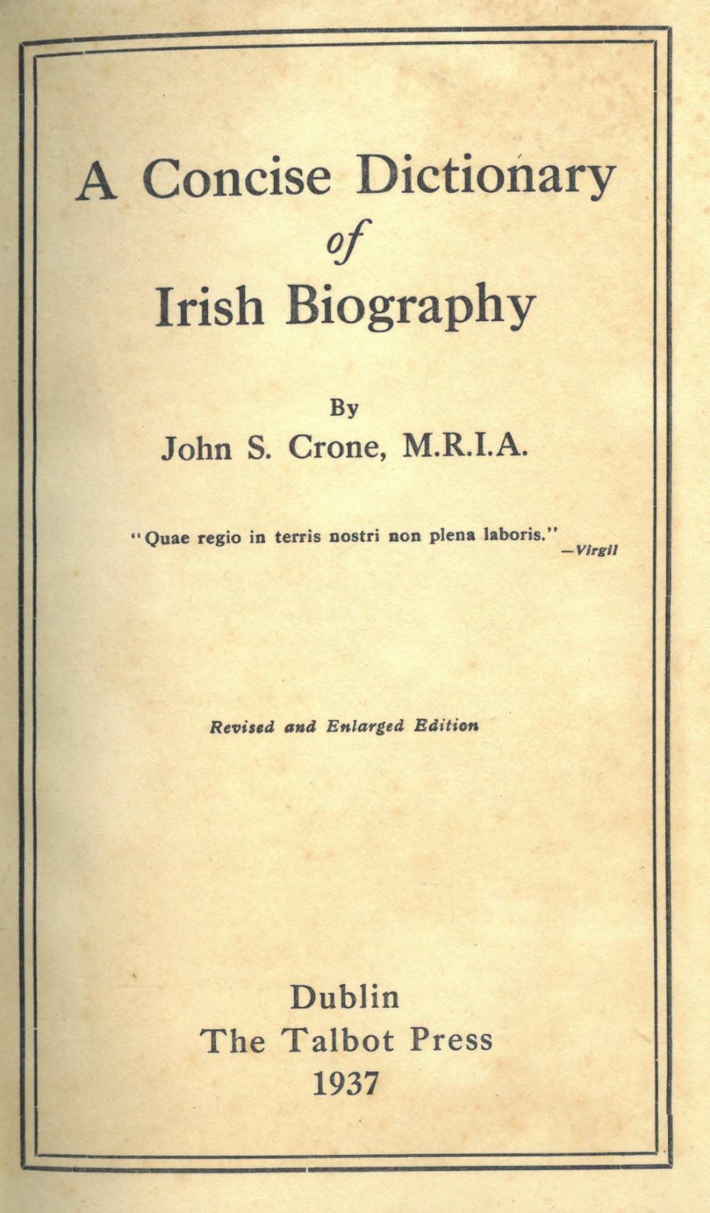 Crone (J.S.) Concise Dictionary of Irish Biography, D. 1937; also sim. works by Henry Boylan, A.M. - Image 2 of 2
