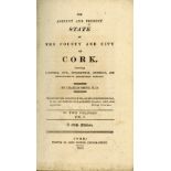 Smith (Charles) The Ancient and Present State of The County and City of Cork, 2 vols. 8vo Cork 1815.