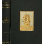 African Travel: Johnston (Sir H.) The Uganda Protectorate, 2 vols. 4to L. 1902. First Edn. 2 cold.