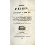 [De Tassy (Laugier)] Histoire de 'Alger, et du Bombardement de Cette Ville en 1816, 8vo Paris 1830.