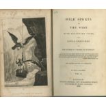 Maxwell (W.H.) Wild Sports of the West, 2 vols. sm. 8vo L. 1833. New Edn. Revised & Corrected.