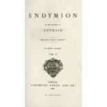 Disraeli (Benjamin, Earl of,) Endymion, 3 vols. 8vo L. 1880. First Edn., 3 hf. titles, advert.