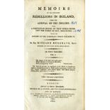 1798: Musgrave (Sir R.) Memoirs of the Rebellions in Ireland, 2 vols. 8vo D. 1802. Third, 1 fold.
