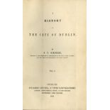 Gilbert (J.T.) A History of the City of Dublin, 3 vols. D. 1859. First Edn., 2 hf. titles, fold.