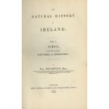 Thompson (Wm.) The Natural History of Ireland, - Birds Vols. 1, II, & III, complete.