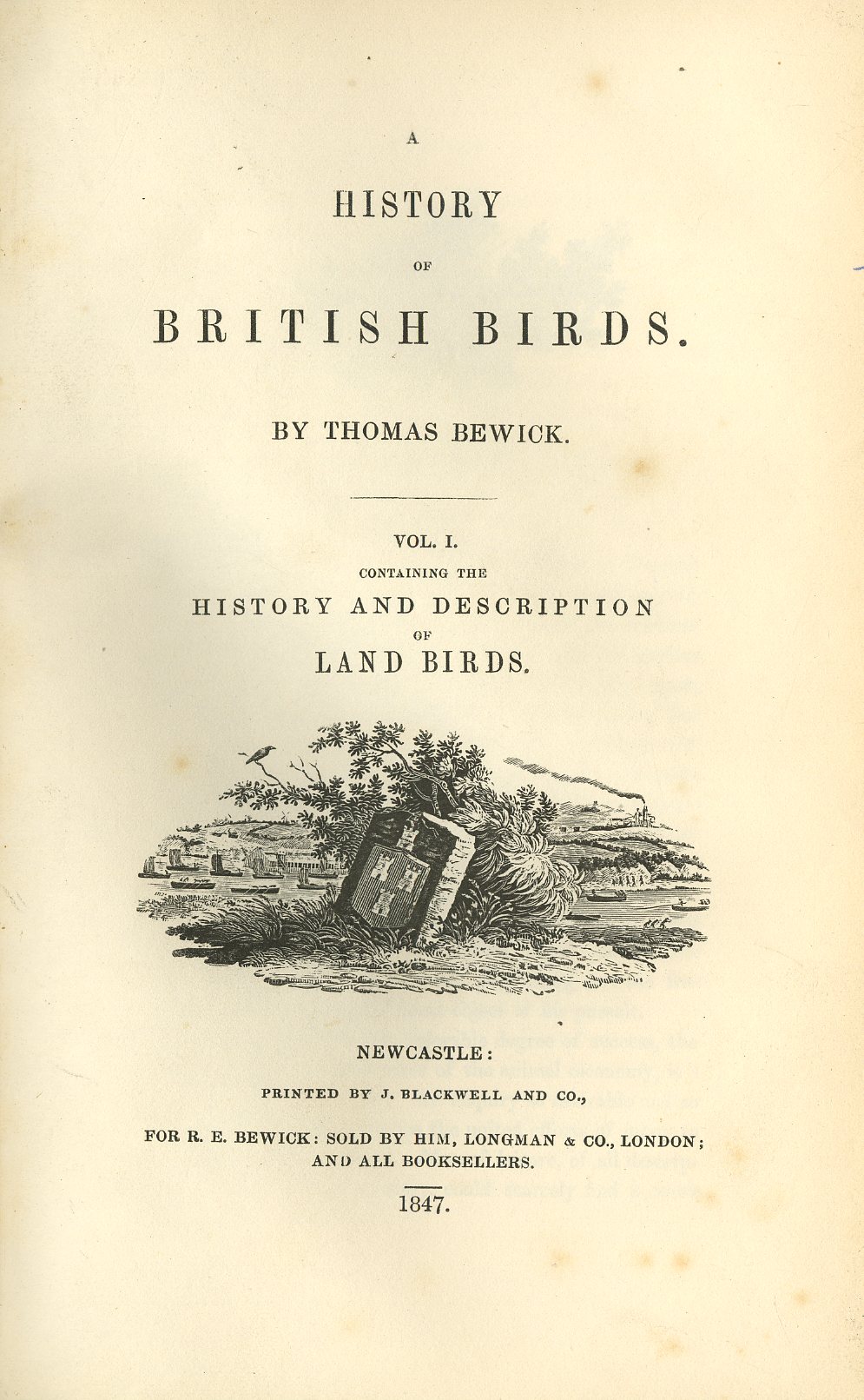 Bewick (Thos.) A History of British Birds, 2 vols. 8vo Newcastle 1847. Woodcut illus.