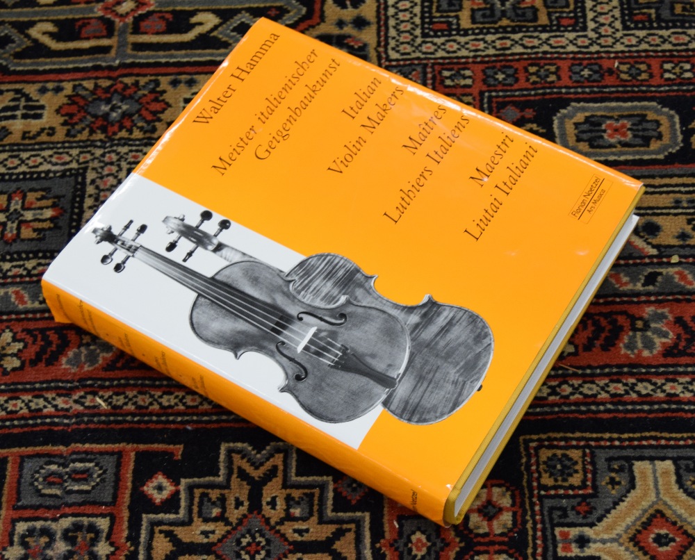 Walter Hamma - Italian Violin Makers, published in German, English, French and Italian