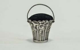 Antique Silver Pin Cushion In The Form of a Basket. Finely Worked and Fully Hallmarked.