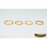 22ct Gold Wedding Bands (4) in total. All fully hallmarked.