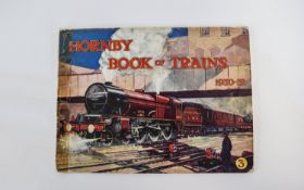 Railway Interest Hornby Book Of Trains 1930-31 Complete