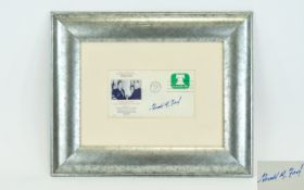 The 38th President of The United States - Gerald R. Ford Signed Autograph on a USA Inaugural