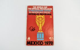Pele (Brazil) Autograph on World Cup 1970 Programme.