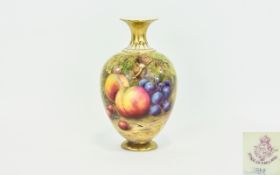 Royal Worcester Hand Painted and Signed Globular Shaped Vase ' Fallen Fruits ' Stillife.