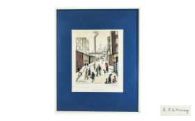 L S Lowry 1887-1976 Artist Signed Limited Edition Colour Lithograph Print titled 'A Street Scene,