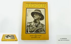 Uniforms, Organization And History Of The Afrikakorps By Roger James Bender And Richard D.