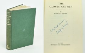 Cricket Interest Autographed Book The Gloves Are Off By Godfrey Evans Hardback book published by