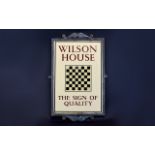 Wilson House Vintage Tin Advertising Sign Painted chess board to centre, aged metal frame to outer.