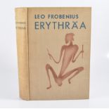 Leo Frobenius, Erythraa Lander und Zeiten des Heiligen Konigsmordes, Berlin and Zurich, 1931, cloth.