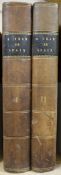 [Sidell, Alexander] - A Year in Spain. By a Young American, 2 vols, 8vo, half calf, London 1831