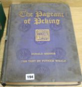 Donald Mennie, The Pageant of Peking, text by Putnun Wheel, Watson & Co, Shanghai, 1920 (blue silk-