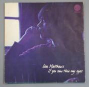 Ian Matthews: If You Saw Throu My Eyes, 6360 034, UK Vertigo Swirl Stereo with inner, EX - VG