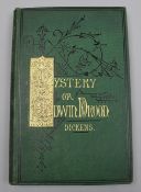 Dickens, Charles - The Mystery of Edwin Drood, 1st edition in book form, 8vo, original dark green
