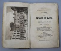 Dearn, Thomas Downes Wilmot - An Historical Topographical and Descriptive account of the Weald of