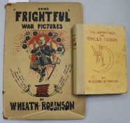 Robinson, William Heath - The Adventures of Uncle Lubin, 1934 and some "Frightful" war pictures,