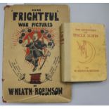 Robinson, William Heath - The Adventures of Uncle Lubin, 1934 and some "Frightful" war pictures,