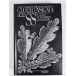 BOOKS - ANGOLIA, JOHN R. CLOTH INSIGNIA OF THE SS (UPDATED): pub. 1983, R. James Bender, San Jose,