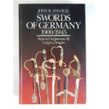 BOOKS - ANGOLIA, JOHN R. SWORDS OF GERMANY 1900/1945: pub. 1988, R. James Bender, San Jose, CA. USA,