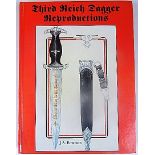 BOOKS - BOWMAN, J.A. THIRD REICH DAGGER REPRODUCTIONS: pub. 1993, Imperial Publications,