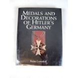 BOOKS - LUMSDEN, ROBIN. MEDALS & DECORATIONS OF HITLER'S GERMANY: pub. 2001, MBI Publishing,