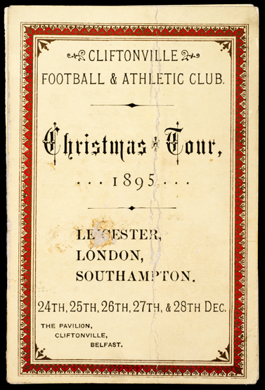 A Cliftonville Football & Athletic Club itinerary card for the 1895 Christmas Tour to England for