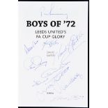 A signed copy of the Leeds United book 'The Boys of 72', published in 2006,