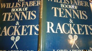 Aberdare (Lord) The Willis Faber Book of Tennis & Rackets, two copies, one signed MORYS ABERDARE,