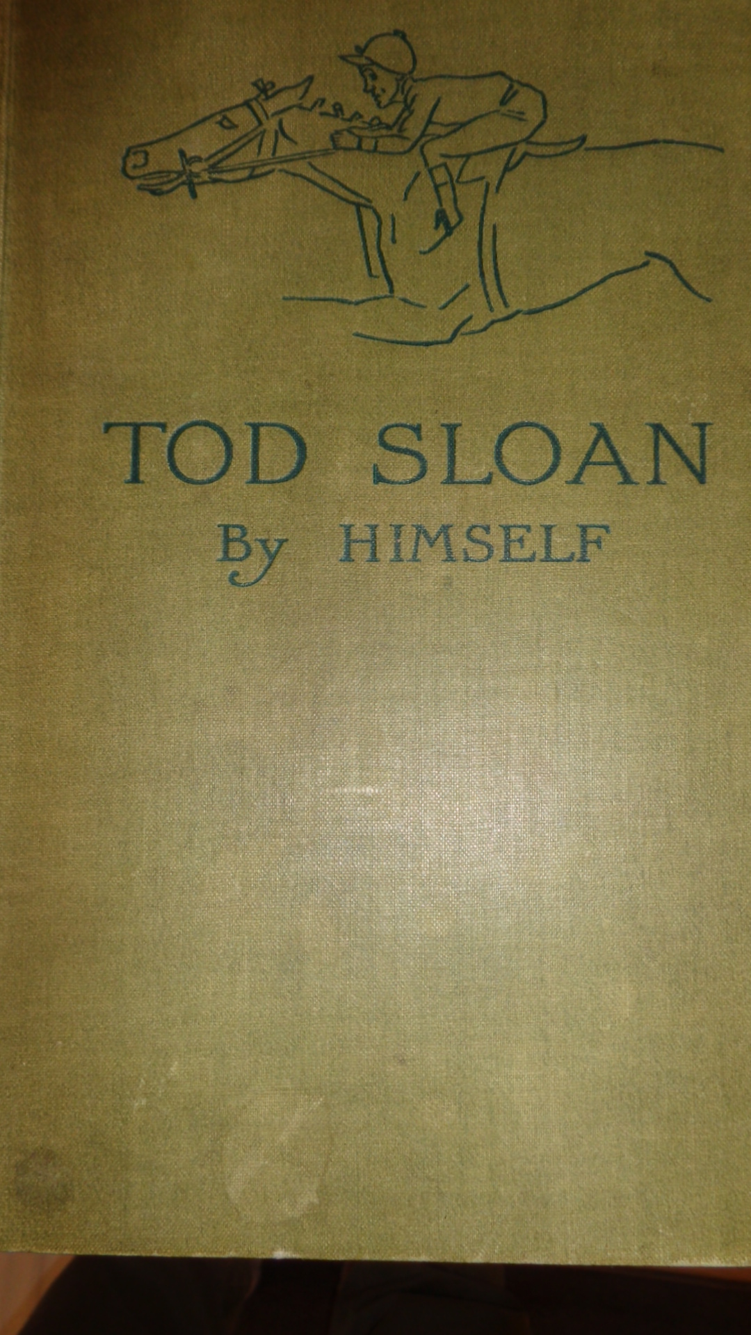Sloan (Tod) Tod Sloan By Himself, signed limited edition, 183/200, printed on special paper,
