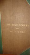 British Sports & Sportsmen Past & Present, compiled and edited by "The Sportsman",