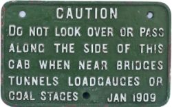 GWR cast iron locomotive cab notice re CAUTION DO NOT LOOK OVER OR PASS ALONG THE SIDE OF THIS CAB