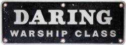 Nameplate DARING ex BR Class 42 Warship class No D811. New from Swindon Works to Laira in October