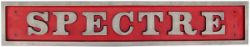 Diesel nameplate SPECTRE, cast aluminium carried by Tyseley based 08601 October 1985 - August