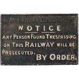 Cambrian Railway cast iron TRESPASS notice measuring 27in x 18in. In original lineside condition.