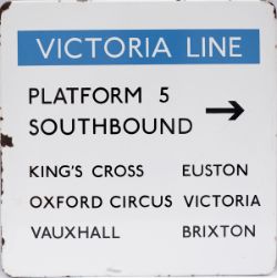 London Transport FF enamel sign VICTORIA LINE PLATFORM 5 SOUTHBOUND, KINGS CROSS, EUSTON, OXFORD