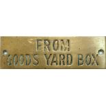 GWR brass hand engraved shelf plate FROM GOODS YARD BOX. Measures 4.75in x 1.5in, in good original